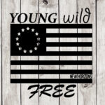Young Wild and Free cut file