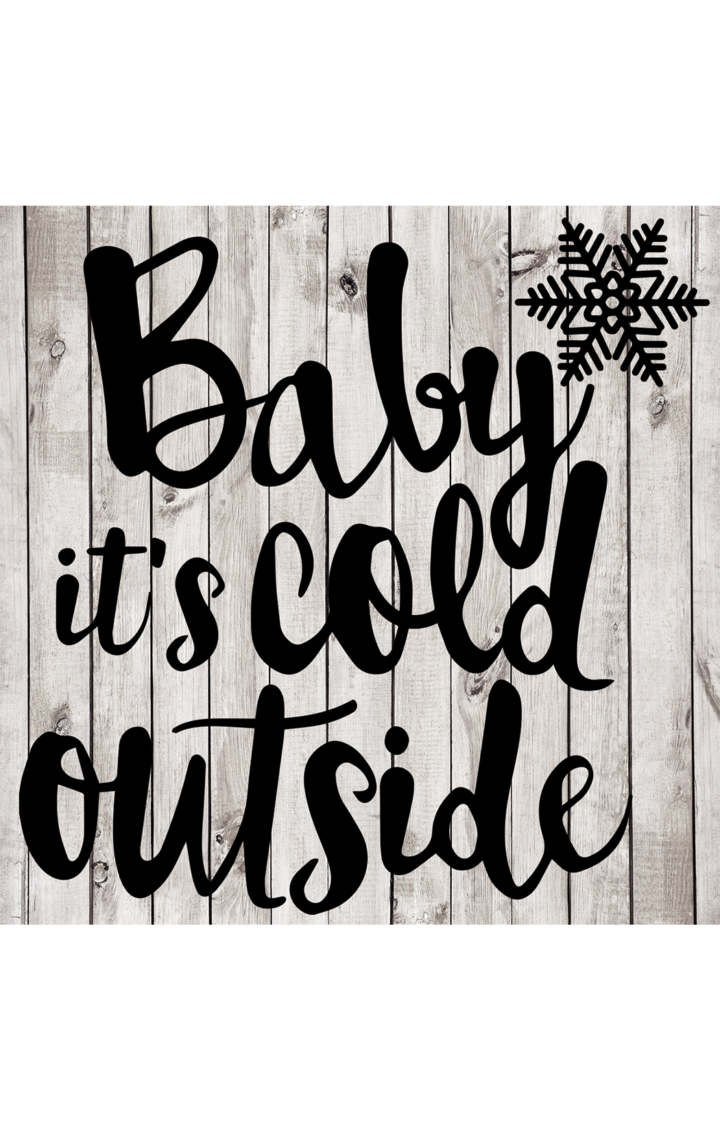 Baby it's Cold Outside cut file - Pattern Niche